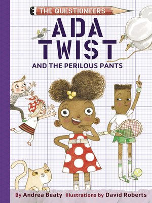cover image of Ada Twist and the Perilous Pants